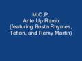 M.O.P. - Ante Up Remix (featuring Busta Rhymes, Teflon, and Remy Martin)