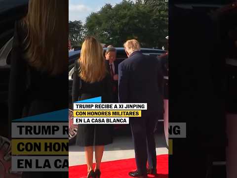 TRUMP recibe a XI JINPING con honores militares en la casa blanca