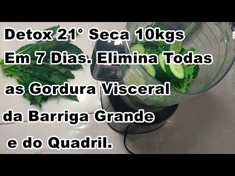 DETOX 21º QUE SECA 10 KGS EM 7 DIAS .ELIMINA TODAS GORDURAS  VISCERAL,  DA BARRIGA GRANDE