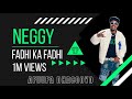 NEGGY FT SHARU (FADI KA FADI) OFFICIAL VIDEO 4K