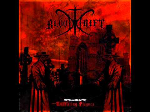 Blood Drift - Thrusting Plagues [Christian Metal] (lyrics)