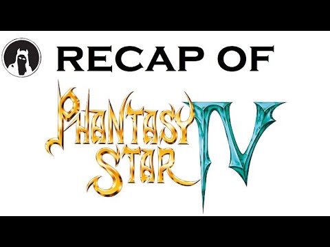Recap of Phantasy Star IV: The End of the Millennium (RECAPitation)