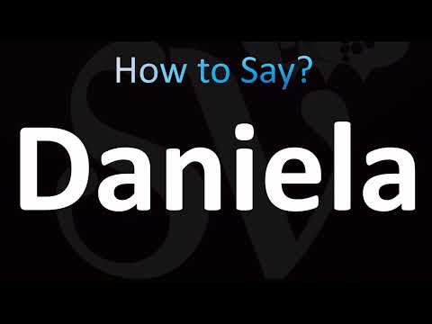 How to Pronounce Daniela (CORRECTLY!)