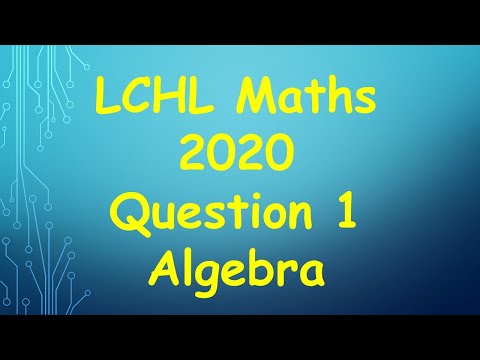 Leaving Cert Higher Level Maths 2020 Paper 1 Question 1