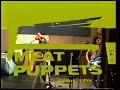 Meat Puppets Live In Studio -- 1993 -- KCRW-FM -- Santa Monica, California