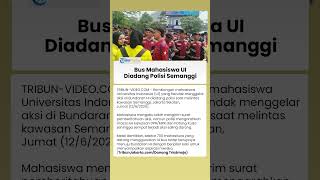 Hendak Demo di Bundaran HI, 700 Mahasiswa UI Dicegat Polisi di Semanggi hingga Ricuh Dorong-dorongan