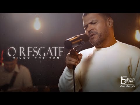 O Resgate | Rildo Freitas [Clipe Oficial]