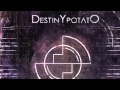 Destiny Potato- Love Song 