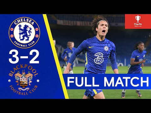 Chelsea 3-2 Blackpool | FA Youth Cup | Quarter Finals | FULL MATCH
