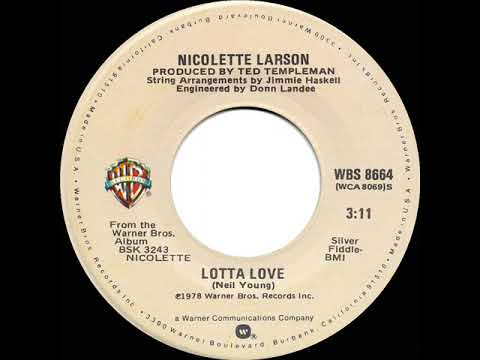 1979 HITS ARCHIVE: Lotta Love - Nicolette Larson (stereo 45 single version--#1 A/C)