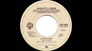 1979 HITS ARCHIVE: Lotta Love - Nicolette Larson (stereo 45 single version--#1 A/C)