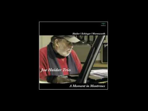You And The Night And The Music - Joe Haider Trio