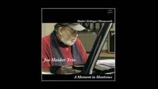 You And The Night And The Music - Joe Haider Trio
