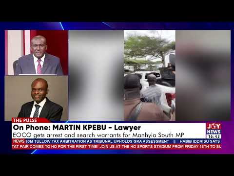 Arrest warrant for Manhyia South MP: I don't know what extra thing an arrest warrant will do - Kpebu