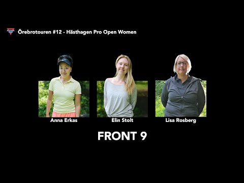 DGTVPlay | ÖrebroTouren #12 - Pro Open Woman - Hästhagen - Front 9