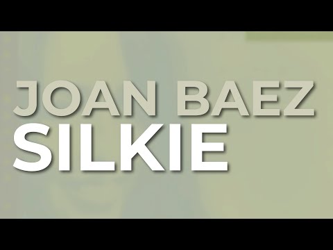 Joan Baez - Silkie (Official Audio)