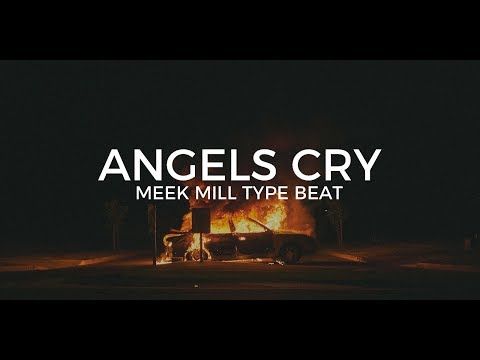 Meek Mill type beat with hook "Angels Cry"  ||  Free Type Beat 2020