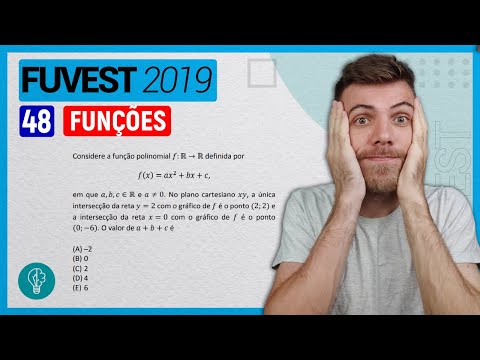 FUVEST 2019 - Q48 - Considere a função polinomial f: R-R definida por݂f(x) = ax²+bx+... - FUNÇÕES