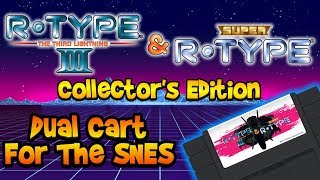 R-Type Returns! Official Super Nintendo Collector's Edition Review!