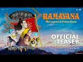Ramayana The Legend Of Prince Rama Theaser For Theatrical Release In India