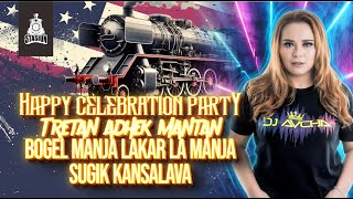Download lagu DJ AYCHA - HAPPY CELEBRATION PARTY - BOGEL MANJA LAKAR LA MANJA WITH SUGIK KANSALAVA - FUNKOT BANTER mp3