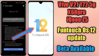 😍Vivo V21 Y72 X60pro iQoo z5 Funtouch Os 12 update Android 12 Vivo v21 Y72 X60pro Funtouchos 12