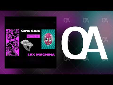 LVX MACHINA - CINE SINE (Official Audio)