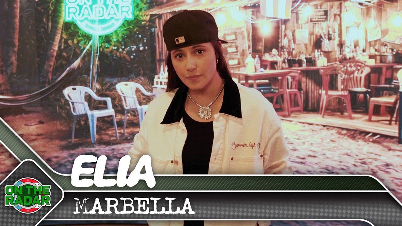 Elia "MARBELLA" | On The Radar Puerto Rico 🇵🇷
