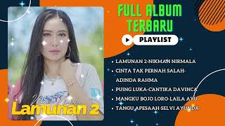 Download lagu Full Album The Best Cantika Davinca Lamunan 2 [ ] mp3
