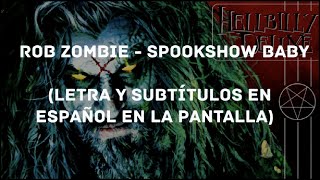 Rob Zombie - Spookshow Baby (Lyrics/Sub Español) (HD)