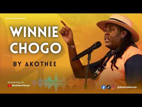 AKOTHEE - WINNIE CHOGO (OFFICIAL MUSIC AUDIO)