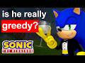 Is Sonic The Hedgehog ACTUALLY GREEDY