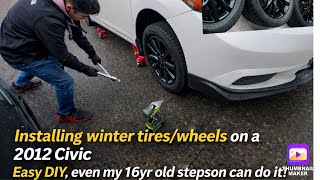Installing winter tires/wheels on a 2012 civic easy DIY even my 16yr old stepson can do it!