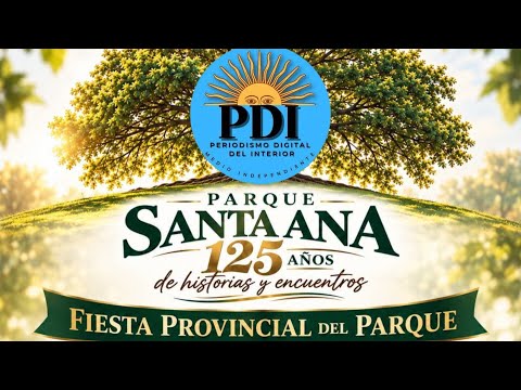Fiesta provincial del parque || 125° Aniversario de Parque Santa Ana-Comuna Santa Ana