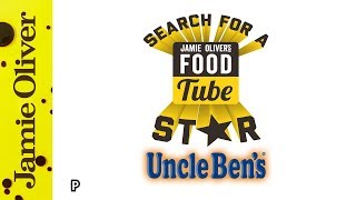 Food Tube Search for a star - The Final 5 | Jamie Oliver & Uncle Ben's