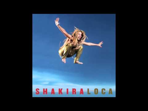 Shakira ft. Dizzee Rascal- Loca