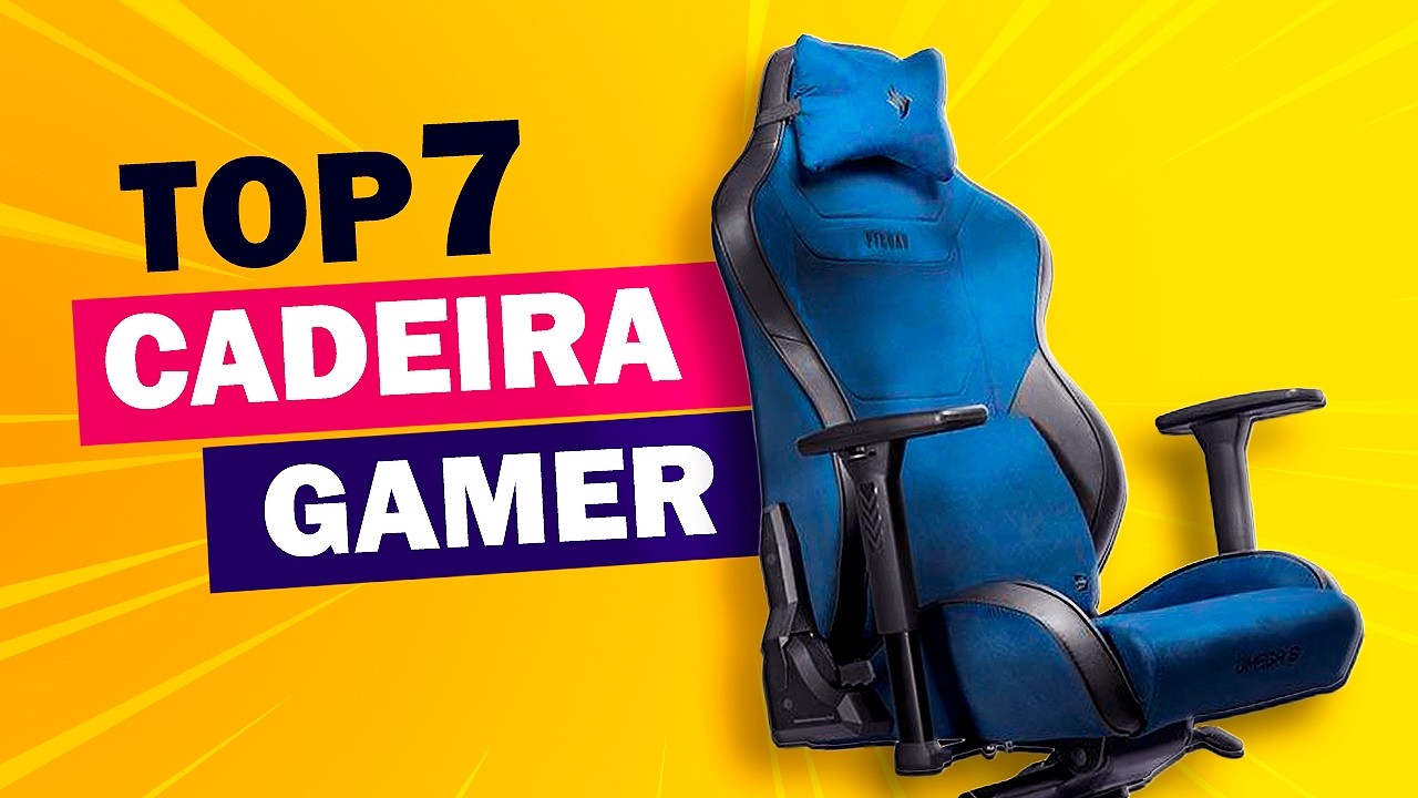 TOP 7 - Cadeira Gamer Custo Beneficio 2024
