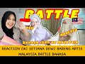 REACTION OKI SETIANA DEWI BARENG ARTIS MALAYSIA BETTLE BAHASA INDONESIA DAN BAHASA MALAYSIA