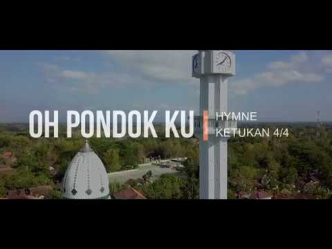 Hymne oh pondokku Gontor - lirik dan visualisasi pondok