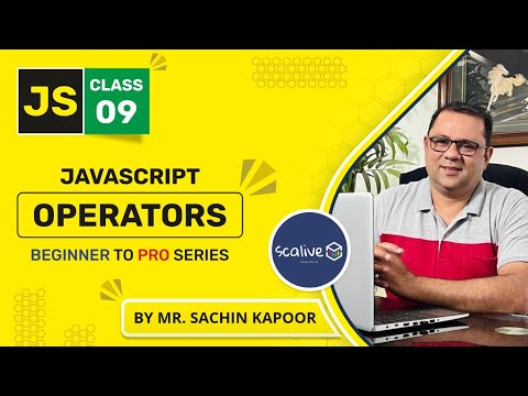 Operators In Javascript Lecture 9 Javascript Webdevelopment Scalive