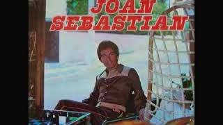 Joan Sebastián Melodía Para Dos (Versión Original)