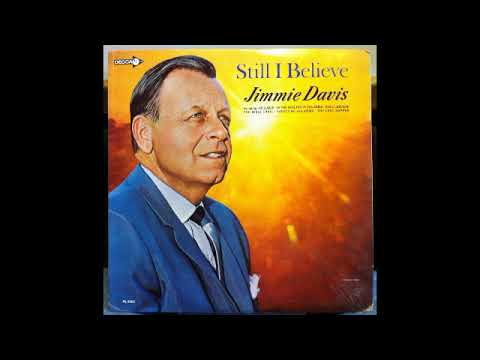 STILL I BELIEVE (ENTIRE ALBUM) by JIMMIE DAVIS (1965)