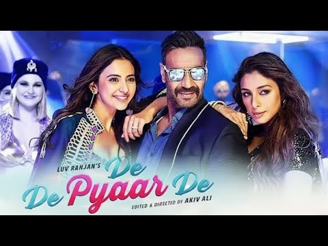 De De Pyar De Full Movie 2025 | Ajay Devgn & Tabu rakul preet  | Hindi Comedy Romance HD
