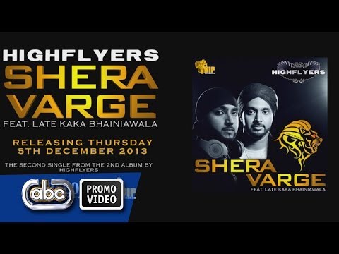 Highflyers ft The Late Kaka Bhaniawala - Shera Varge - Out 5th December