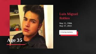 Luis Miguel Robles Obituary