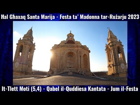 𝐓𝐥𝐞𝐭𝐭 𝐌𝐨𝐭𝐢 (𝟐𝟎𝟐𝟑 - 𝟓,𝟒) / Ħ𝐚𝐥 𝐆ħ𝐚𝐱𝐚𝐪 𝐒𝐚𝐧𝐭𝐚 𝐌𝐚𝐫𝐢𝐣𝐚 / 𝐅𝐞𝐬𝐭𝐚 𝐭𝐚' 𝐌𝐚𝐝𝐨𝐧𝐧𝐚 𝐭𝐚𝐫-𝐑𝐮ż𝐚𝐫𝐣𝐮 / 𝟐 𝐐𝐧𝐢𝐞𝐩𝐞𝐧