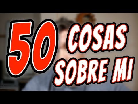 50 cosas sobre mi