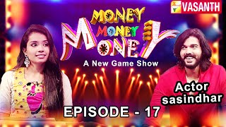 Money Money Money | New Game Show | Episode 17 | Vasanth TV