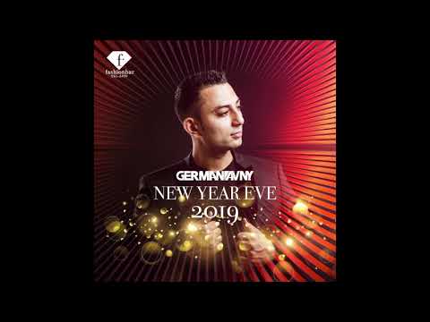 German Avny - New Year Eve 2019 (Mixed & Compiled by German Avny)