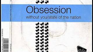 Obsession - State Of The Nation